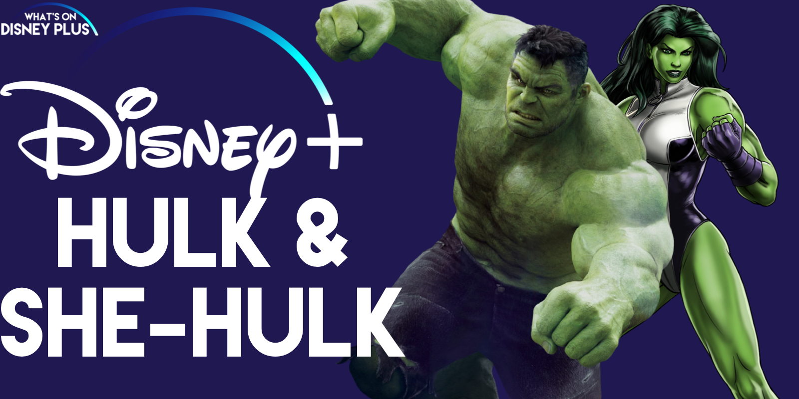 She-Hulk/Hulk Series Rumored To Be Coming To Disney+ | What's On Disney