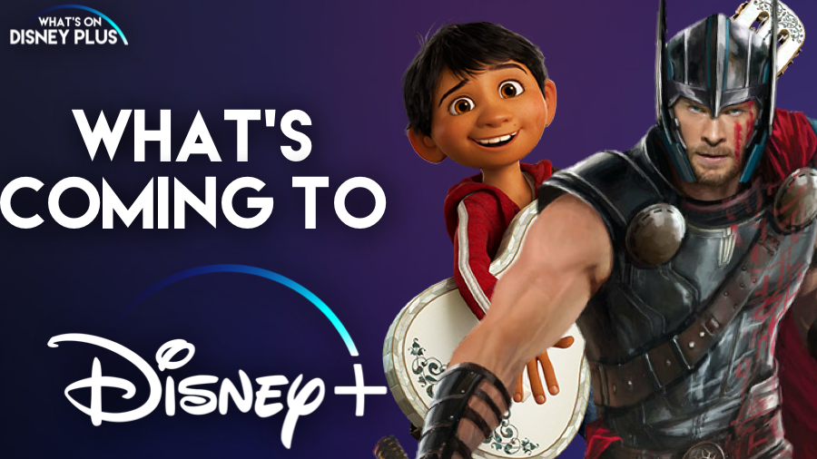 Everything Coming To Disney+ In The Next Few Weeks What's On Disney Plus