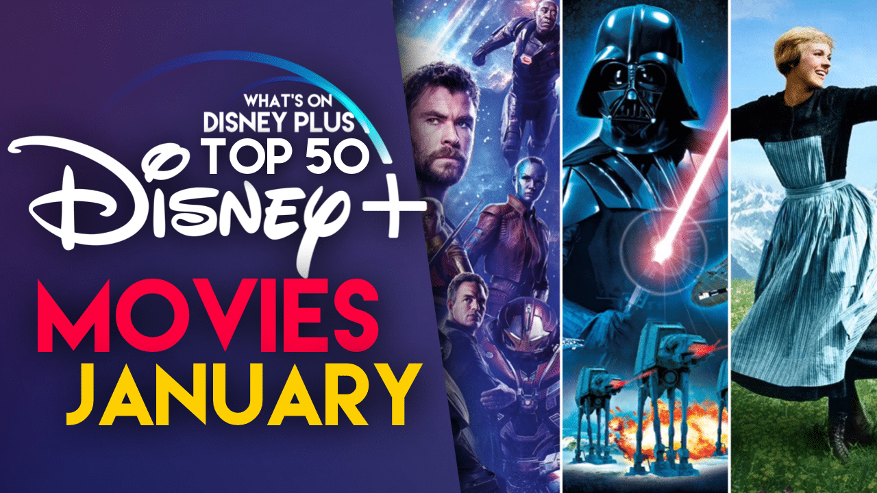 Top 50 Movies On Disney January 2020 What S On Disney Plus