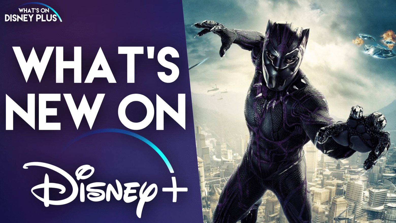 What’s New On Disney+ | Black Panther – What's On Disney Plus