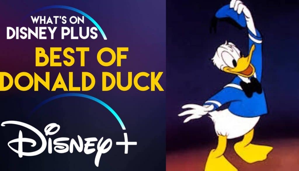 The Best Of Donald Duck On Disney+ – What's On Disney Plus