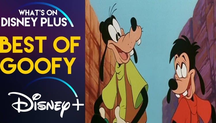 The Best Of Goofy On Disney+ – What's On Disney Plus