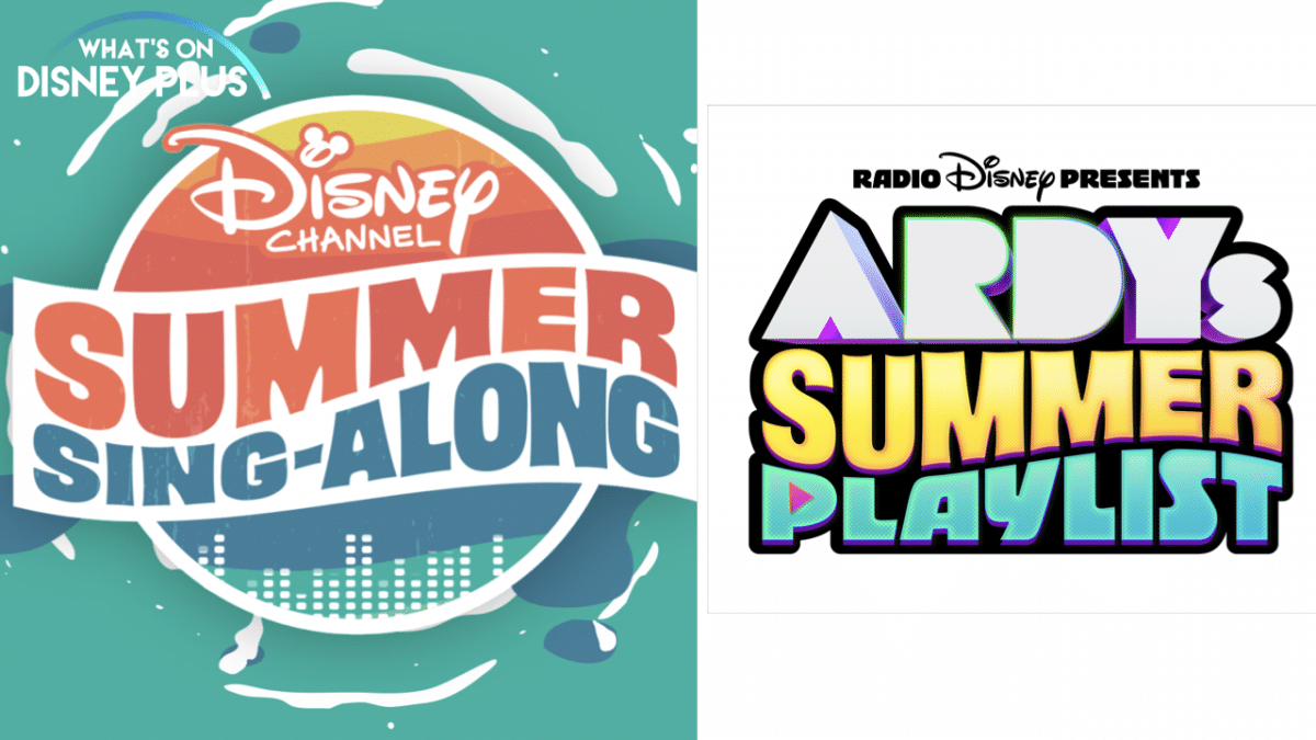 'Disney Channel Summer SingAlong' & 'Radio Disney