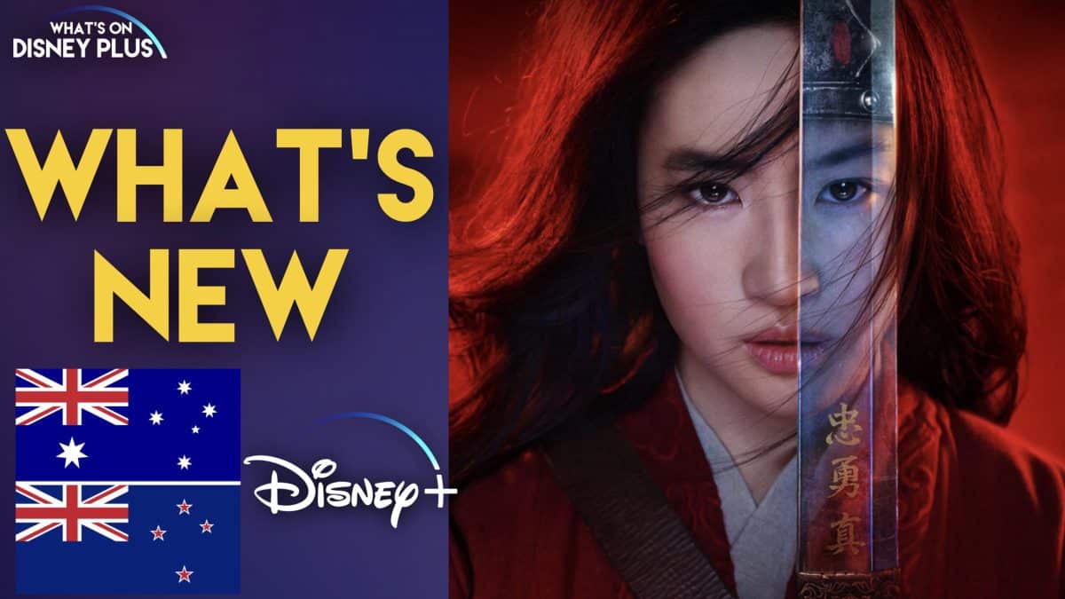 What’s New On Disney+ (Australia/New Zealand) Mulan