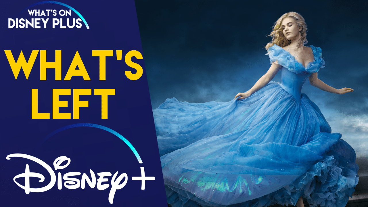 What's Left (US) | Cinderella (2015) What's On Plus
