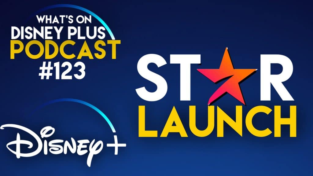 Everything You Need To Know About Star Coming To Disney+ What’s On
