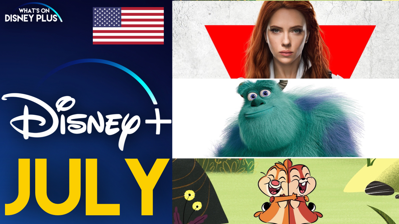 What S Coming To Disney In July 2021 Us What S On Disney Plus