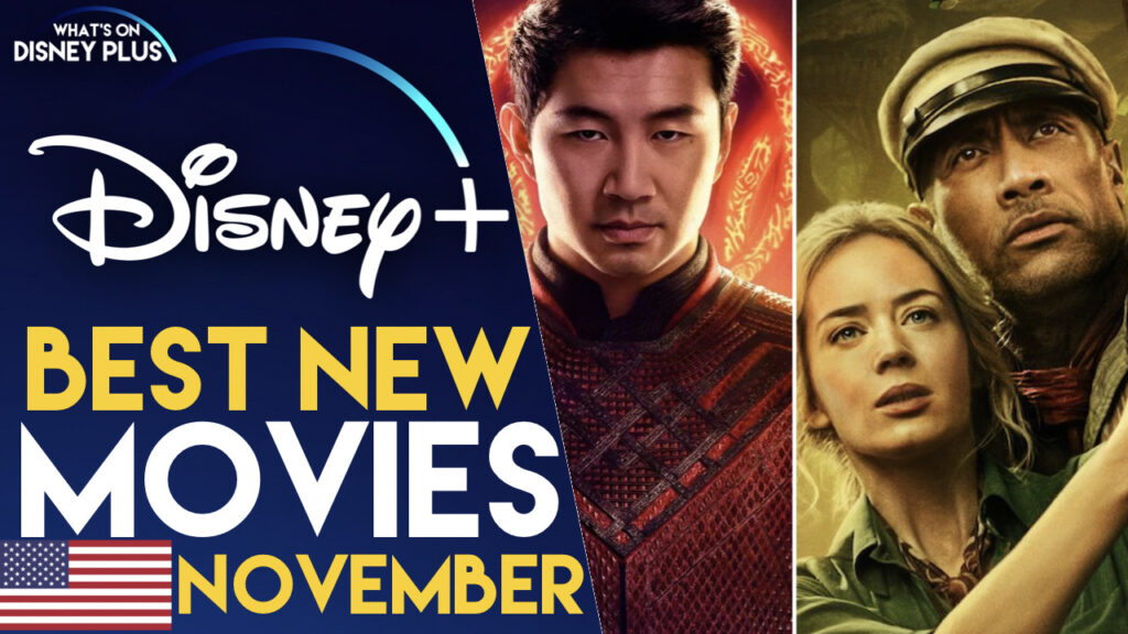 Best New Movies Coming To Disney In November 2021 What S On Disney Plus