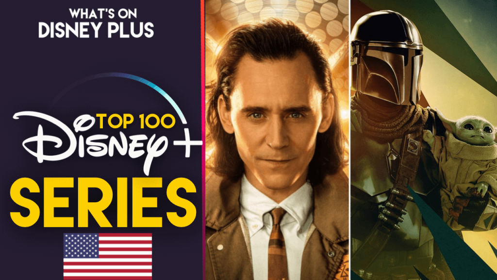 Top 100 Best Series Disney+ (US) – What's On Disney Plus