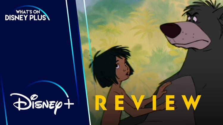 The Jungle Book (animated) Retro Review – What's On Disney Plus