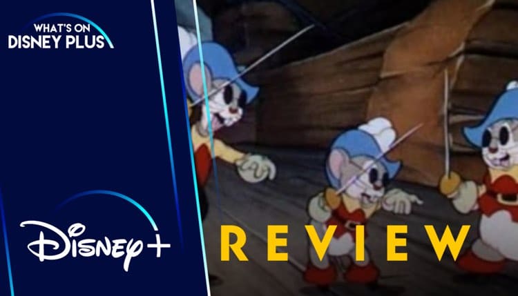 The Three Blind Mouseketeers Retro Review – What's On Disney Plus