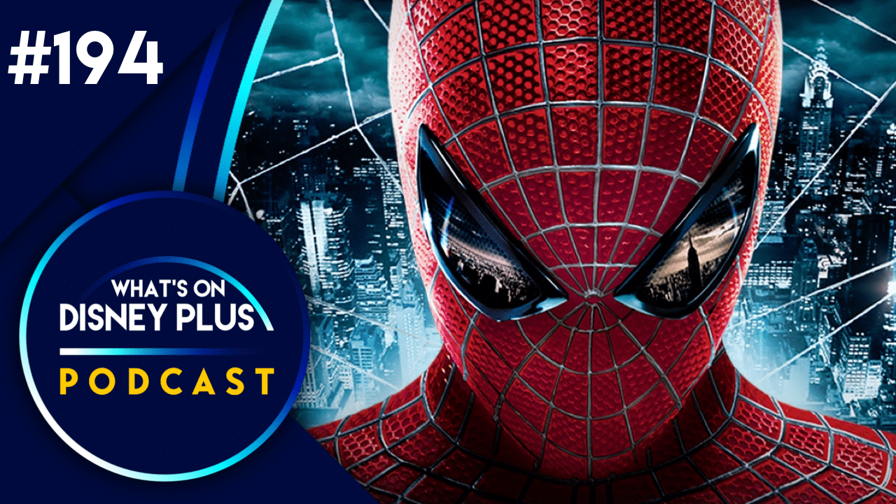 SpiderMan Arrives On Disney+ Worldwide What’s On Disney Plus Podcast