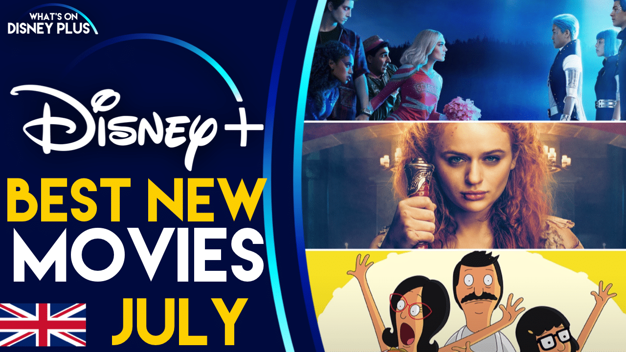 Best New Films Coming To Disney+ In July 2022 (UK/Ireland) – What's On  Disney Plus