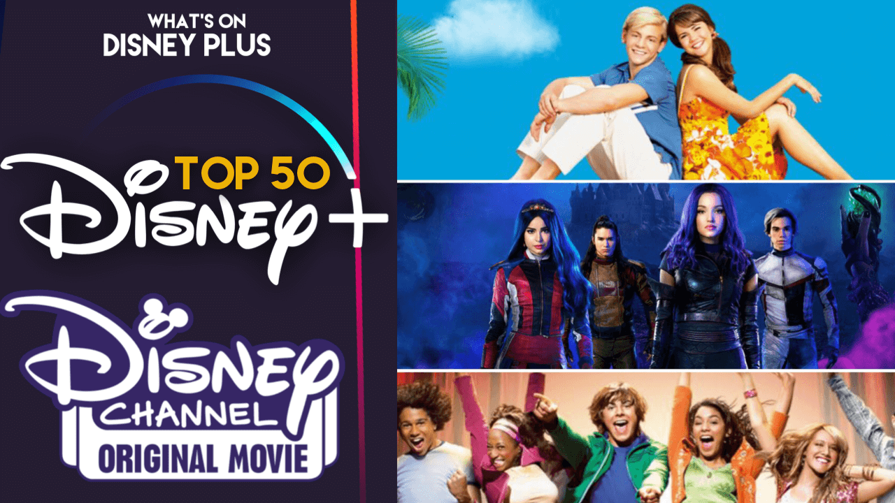 Top 50 Disney Channel Original Movies On Disney+ – What's On Disney Plus