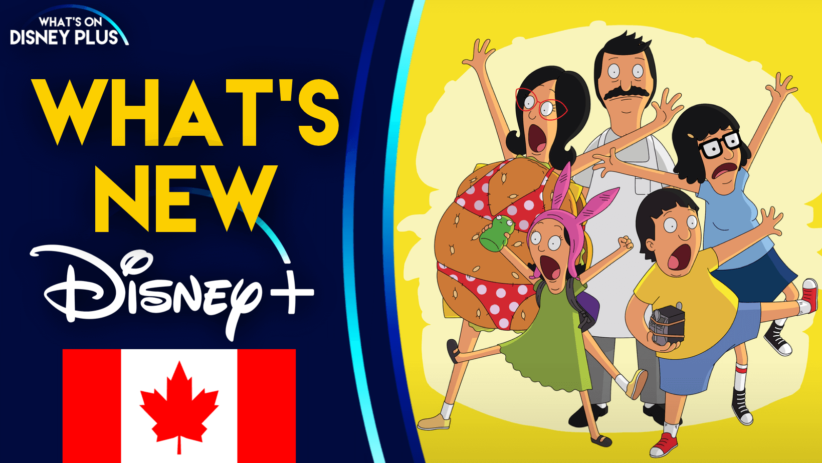 What’s New On Disney+ | The Bob’s Burgers Movie (Canada) – What's On
