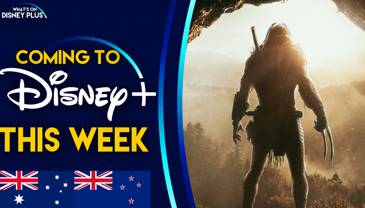 Whats Coming To Disney This Week Prey Australianew Zealand Whats On Disney Plus 