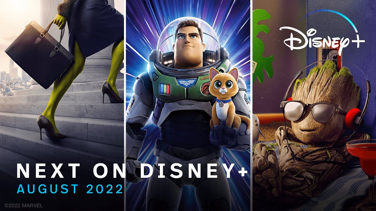 Next On Disney+ August 2022 Video Released What's On Disney Plus