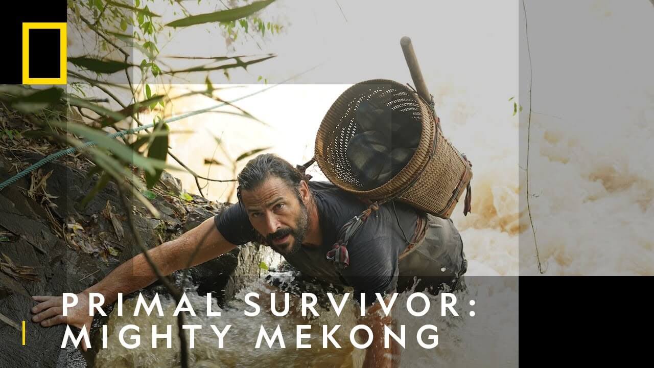 “Primal Survivor Mighty Mekong” Coming Soon To Disney+ (US) What's