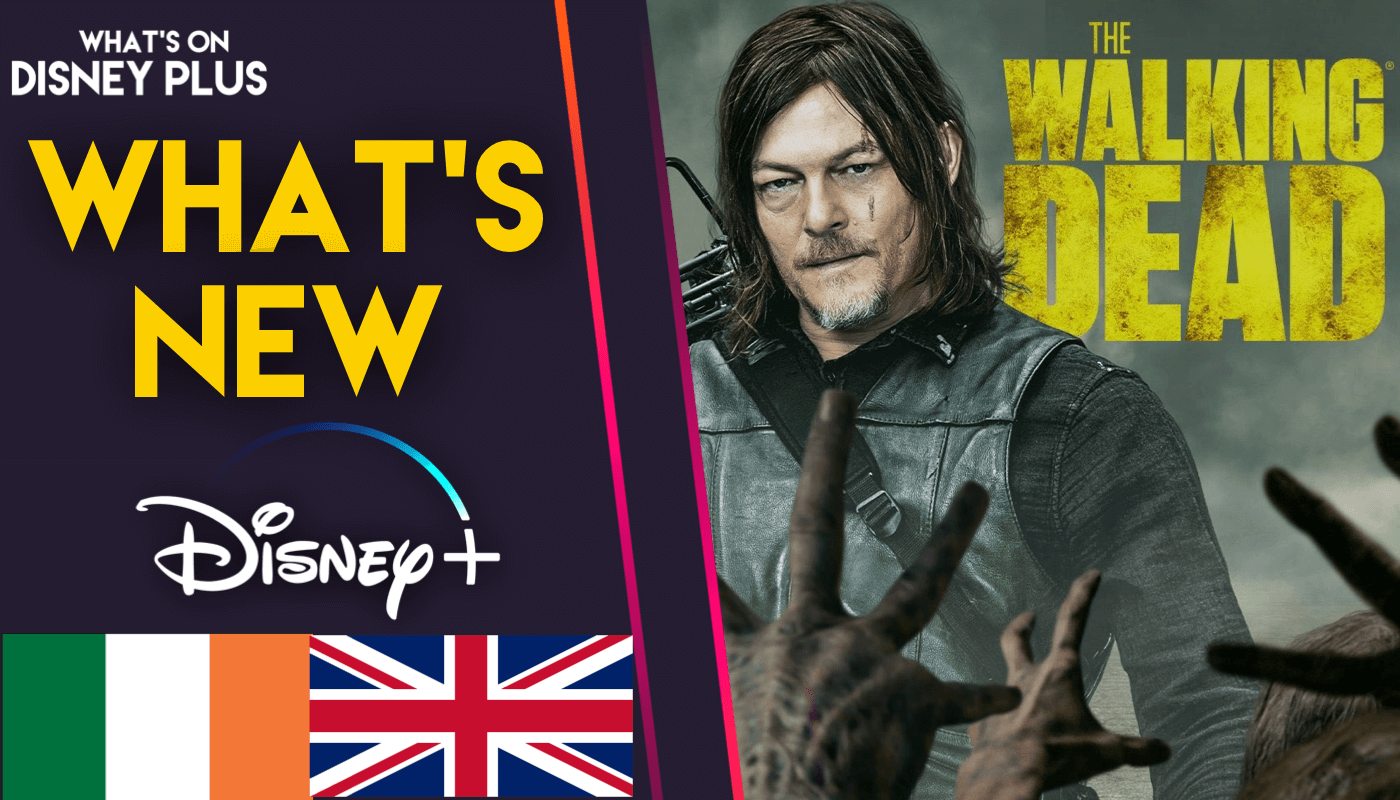 What’s New On Disney+ The Walking Dead (UK/Ireland) What's On