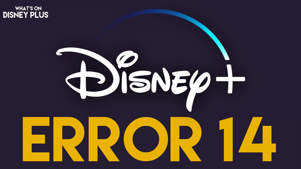 Disney Error 14 