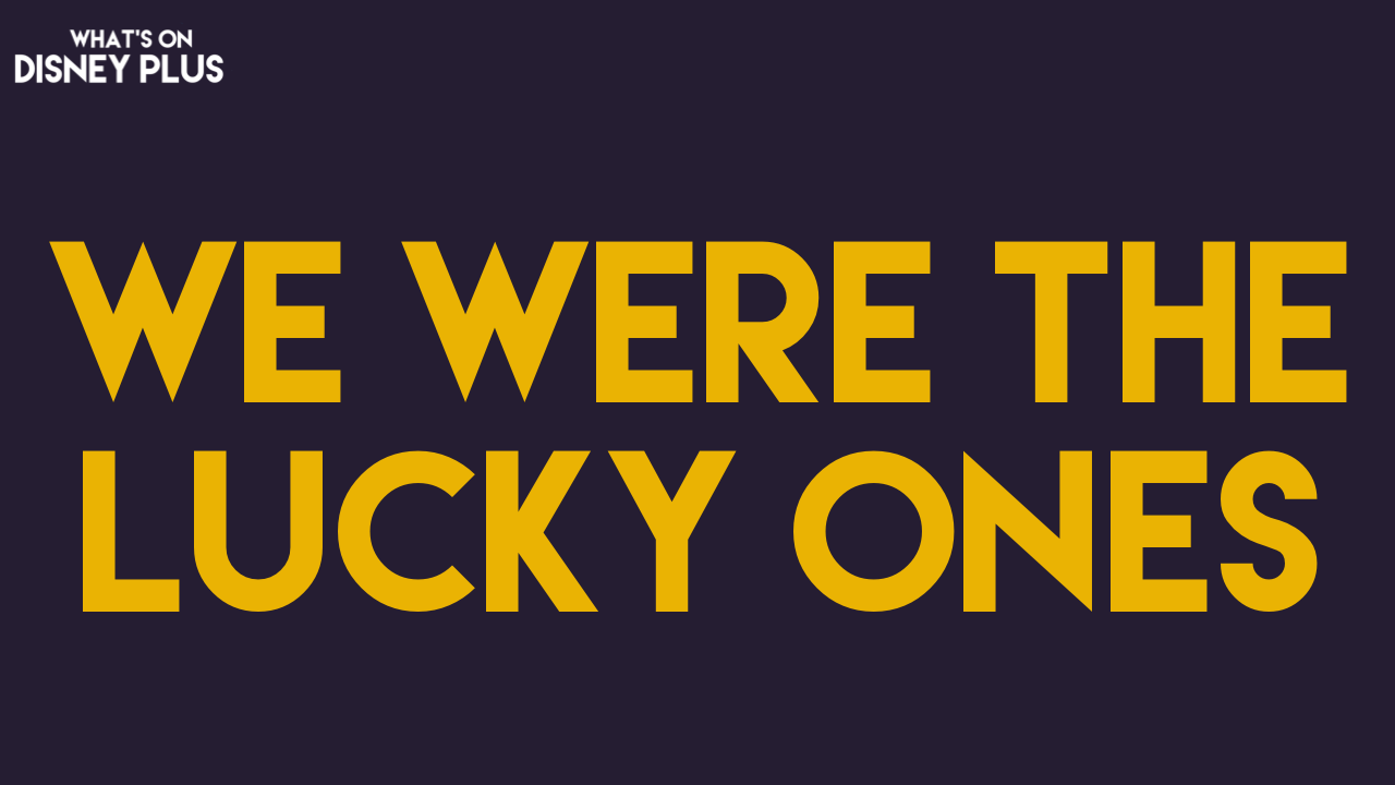 Four More Cast Announced For “We Were The Lucky Ones” Series What's
