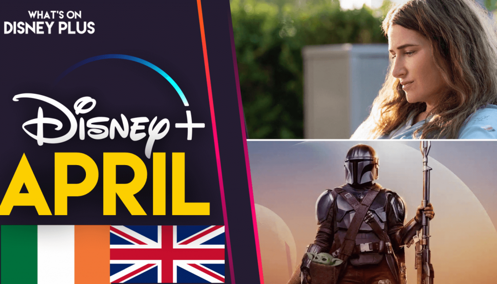 What’s Coming To Disney+ In April 2023 (UK/Ireland) What's On Disney Plus