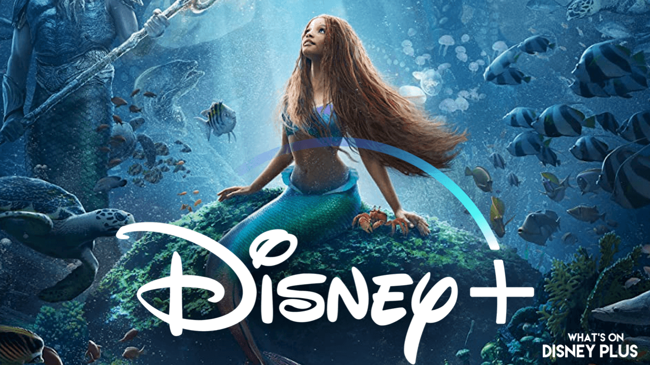 When Is “The Little Mermaid” Coming To Disney+ What's On Disney Plus