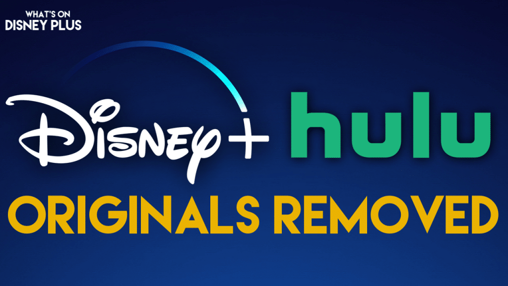Over 100 Original Titles Removed Globally From Disney+ / Hulu / Star+