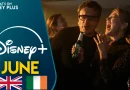 What’s Coming To Disney+ In June 2026 (UK/Ireland)