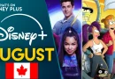 What’s Coming To Disney+ In August 2026 (Canada)